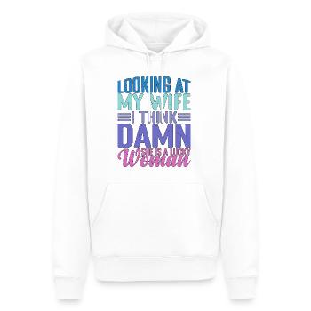 Looking At My Wife, Damn She Is A Lucky Woman 2 - Männer Premium Bio Hoodie - Weiß - Vorne - Nico (187cm)