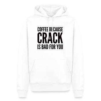 Coffee Because Crack Is Bad For You - Men’s Premium Organic Hoodie - white - Front - Nico (187cm)