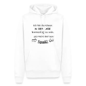 Ich bin durchaus in der Lage vernünftig zu sein - Männer Premium Bio Hoodie - Weiß - Vorne - Nico (187cm)
