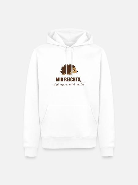 Igel: Mir reichts ich geh jetzt... - Männer Premium Bio Hoodie - Weiß