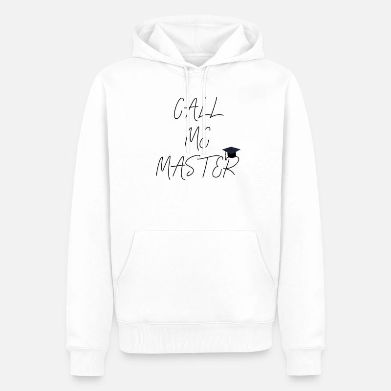 Call me Master Abschluss 2019 Geschenk Studium - Männer Premium Bio Hoodie - Weiß