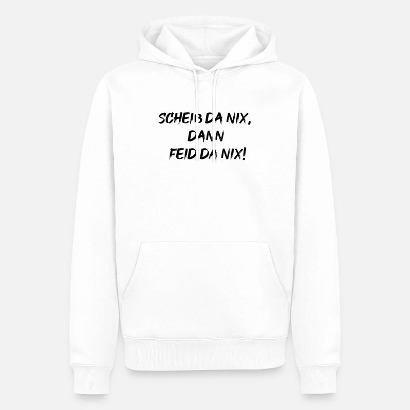 scheiß da nix - Männer Premium Bio Hoodie - Weiß