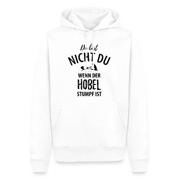 Du bist nicht du wenn der Hobel stumpf ist - Männer Premium Bio Hoodie - Weiß - Vorne - Nico (187cm)