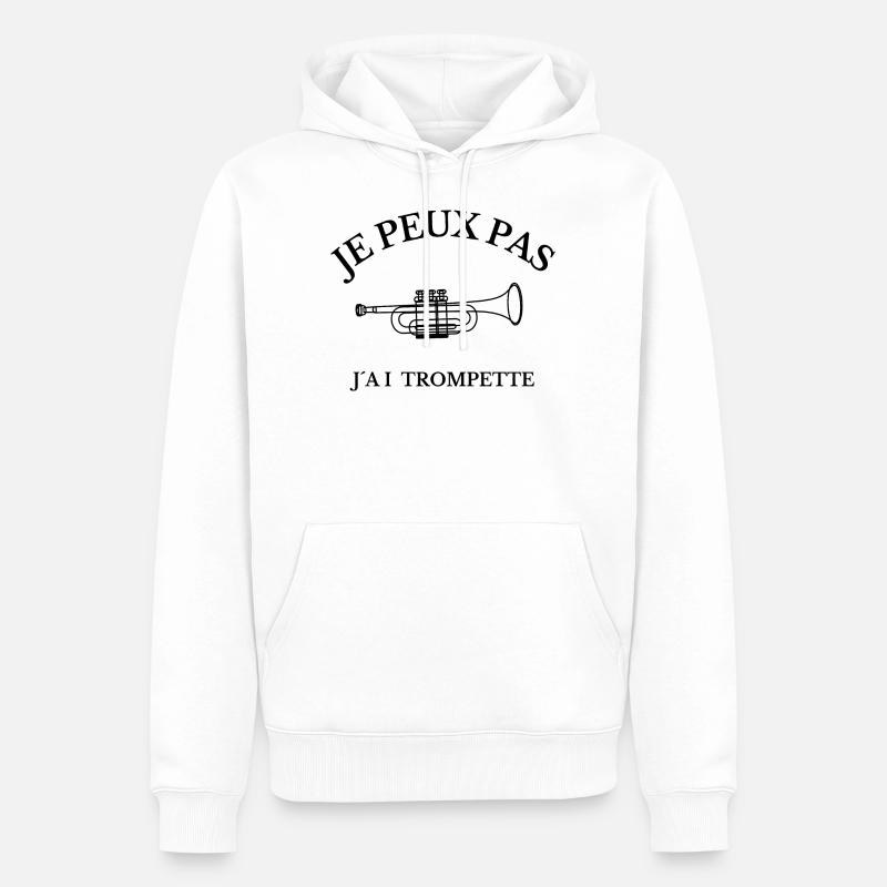 Je Peux Pas J'ai Trompette - Sweat à capuche Premium bio Homme - blanc