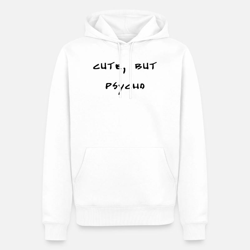 cute, but psycho - Männer Premium Bio Hoodie - Weiß