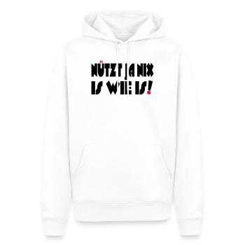 Nützt ja nix, Is wie Is - Männer Premium Bio Hoodie - Weiß - Vorne - Nico (187cm)