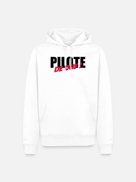 Pilote de ouf ! - Sweat à capuche Premium bio Homme - blanc