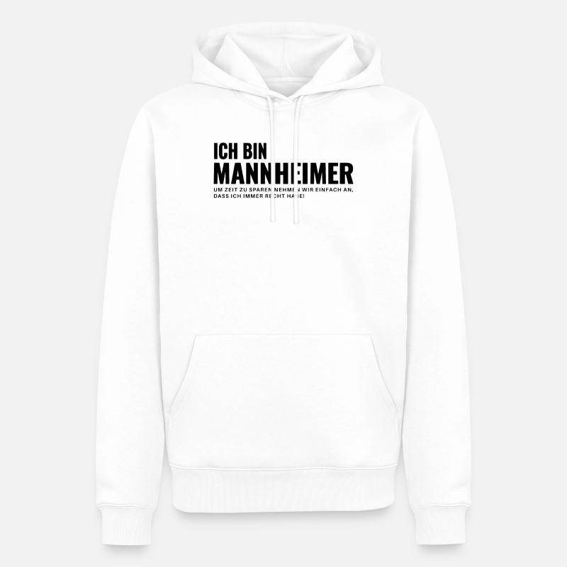 Mannheim Humor Spruch Design - Männer Premium Bio Hoodie - Weiß