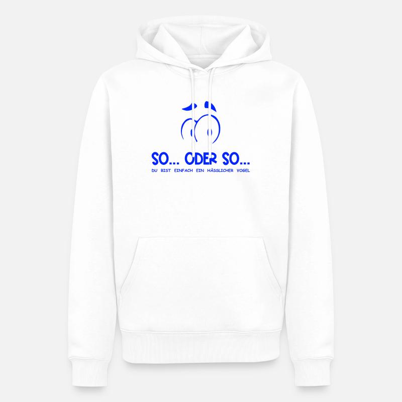 So...Oder So: Hässlicher Vogel - Blau - Männer Premium Bio Hoodie - Weiß
