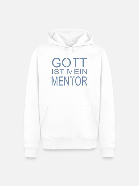 Gott ist mein Mentor - Männer Premium Bio Hoodie - Weiß