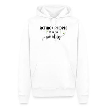 Les retraités sourient lundi en disant qu’ils prennent leur retraite. - Sweat à capuche Premium bio Homme - blanc - Devant - Nico (187cm)