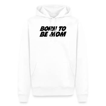 Born to be a mom - Men’s Premium Organic Hoodie - white - Front - Nico (187cm)