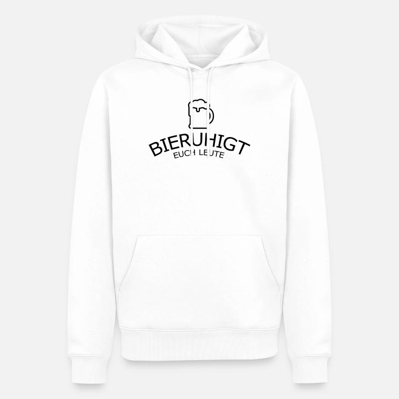 Bieruhigt euch Leute - Männer Premium Bio Hoodie - Weiß