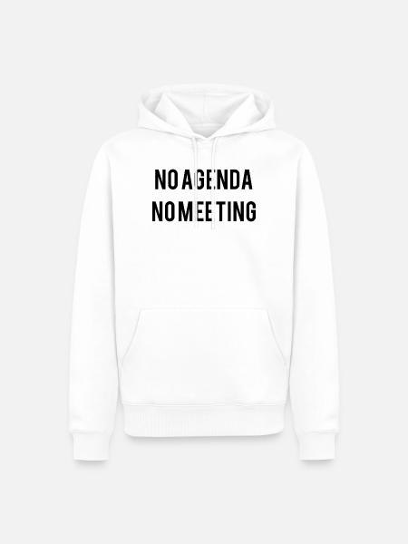 Pas d’ordre du jour Pas de réunion - Sweat à capuche Premium bio Homme - blanc