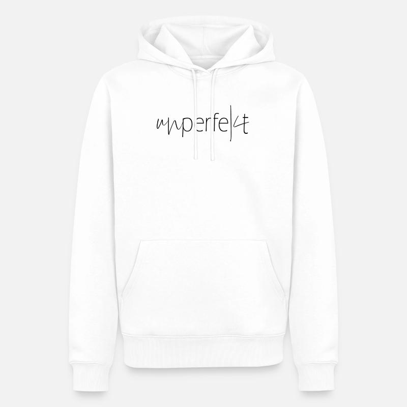 Unperfekt Spruch Nicht perfekt Macke - Männer Premium Bio Hoodie - Weiß