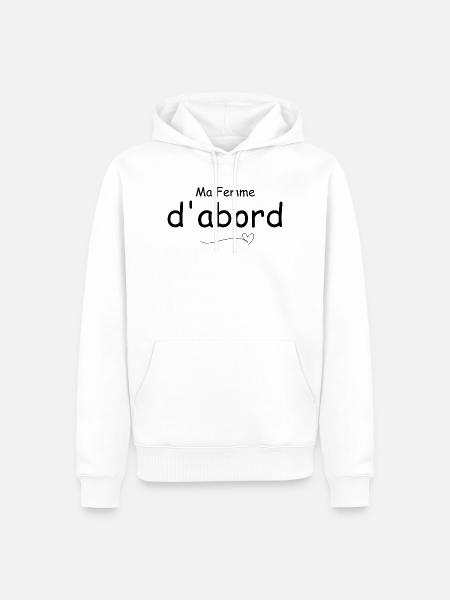 Meine Frau zuerst - Männer Premium Bio Hoodie - Weiß