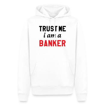 Crois moi, je suis banquier - Sweat à capuche Premium bio Homme - blanc - Devant - Nico (187cm)