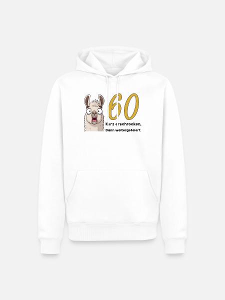 60 Geburtstag – Kurz erschrocken, dann gefeiert - Männer Premium Bio Hoodie - Weiß