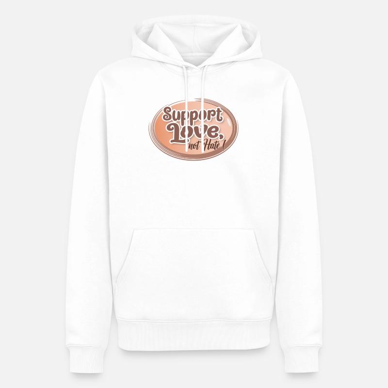 Support Love, Not Hate - Männer Premium Bio Hoodie - Weiß