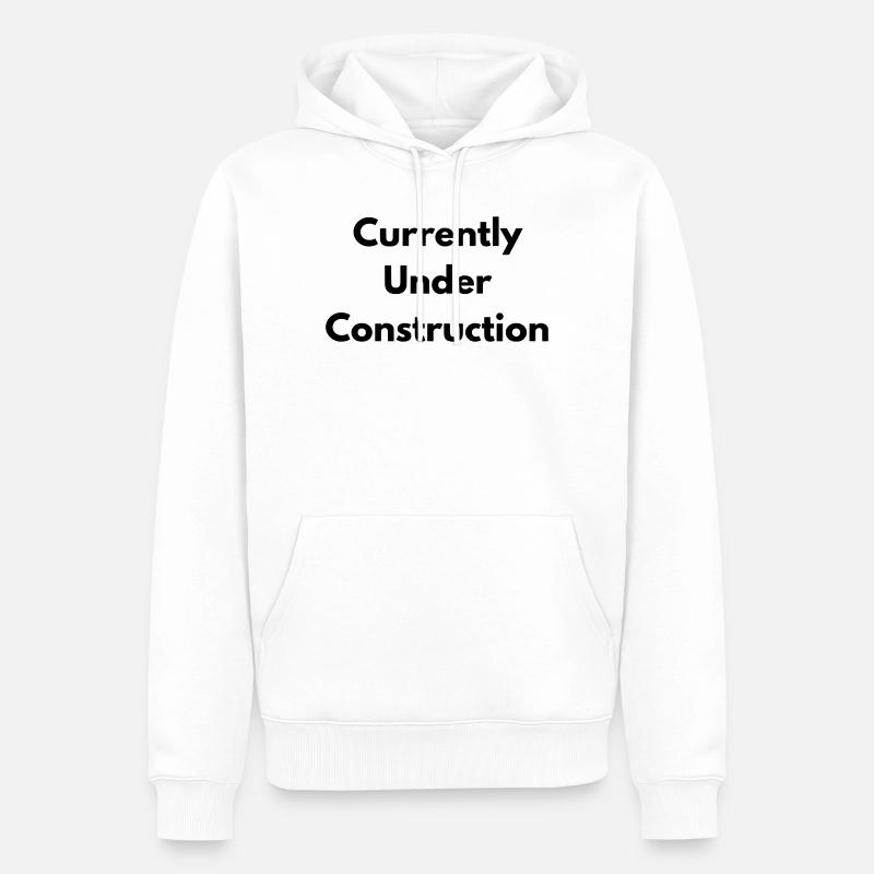 Currently under construction - Sweat à capuche Premium bio Homme - blanc