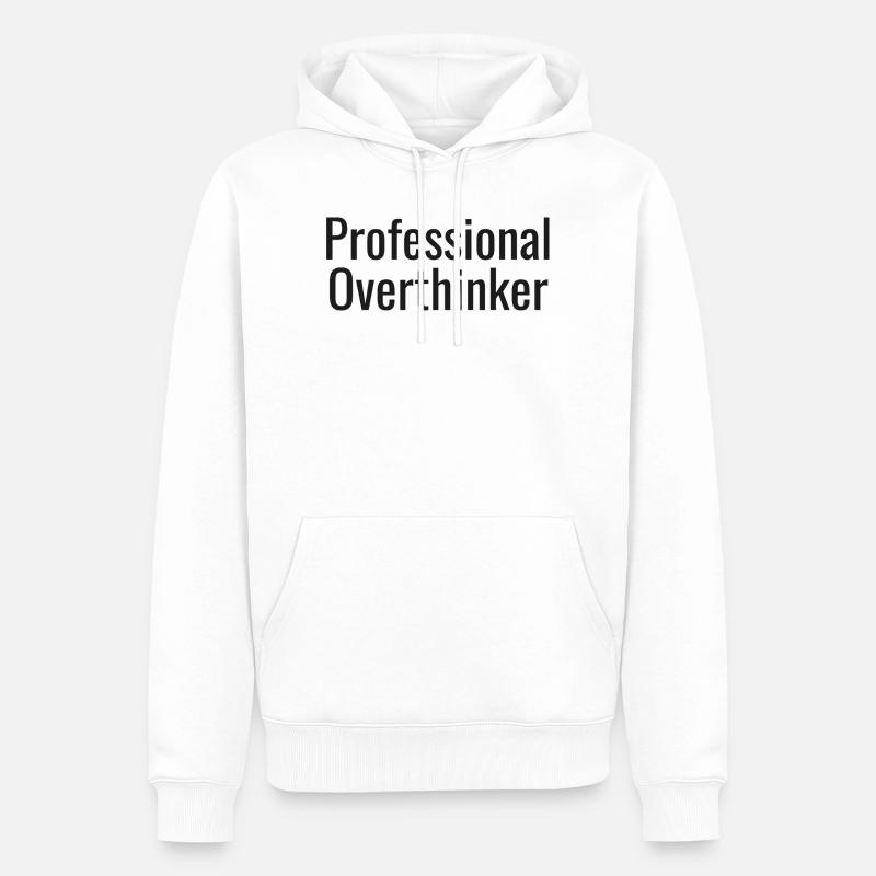 Overthinker tee | Funny Anxiety Gift - Männer Premium Bio Hoodie - Weiß