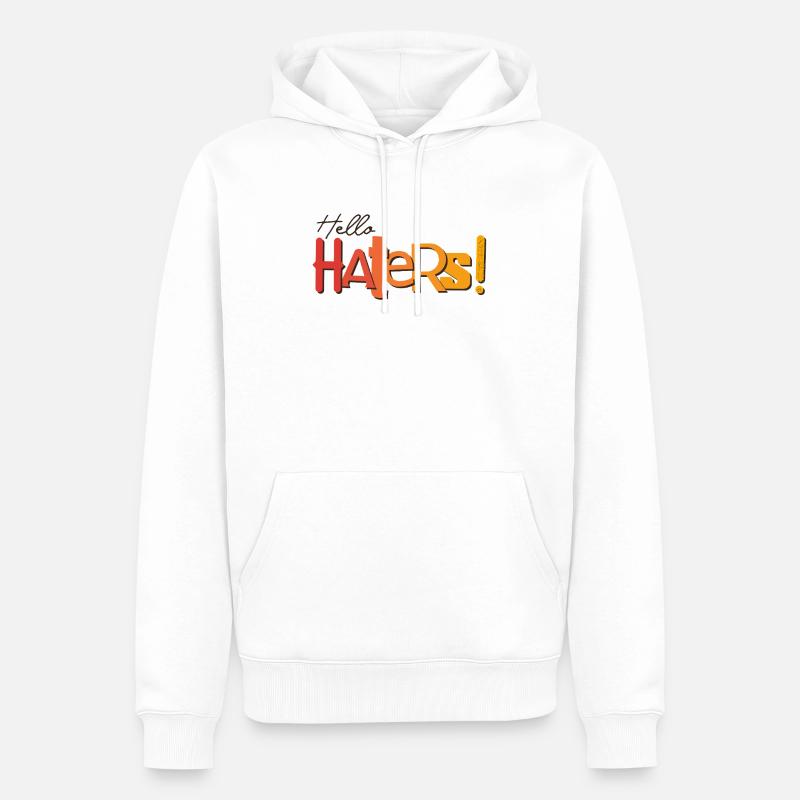 Hello Haters! Cool statement - Men’s Premium Organic Hoodie - white