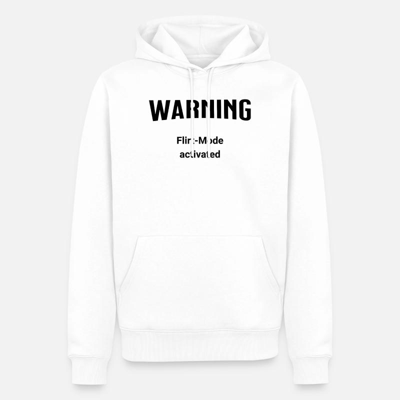 Warning - Flirt-Mode activated - Männer Premium Bio Hoodie - Weiß