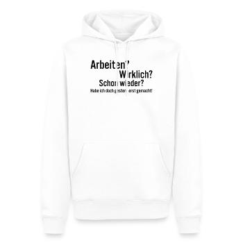 Arbeiten Schon Wieder Spruch Shirt - Männer Premium Bio Hoodie - Weiß - Vorne - Nico (187cm)