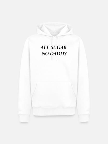 all sugar no daddy - Männer Premium Bio Hoodie - Weiß