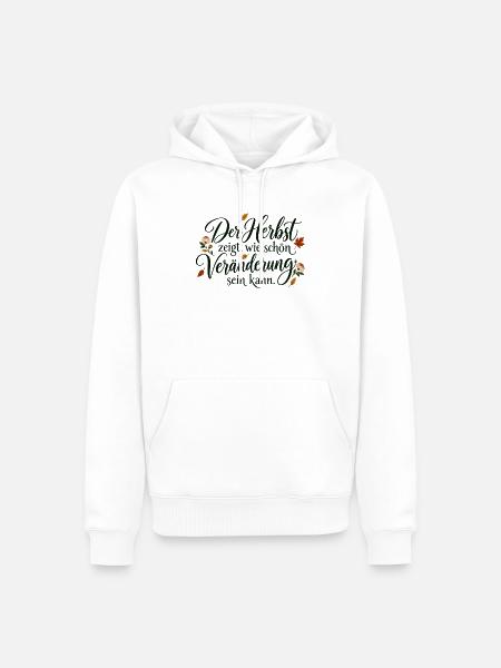 Herbst – Veränderung ist schön - Männer Premium Bio Hoodie - Weiß