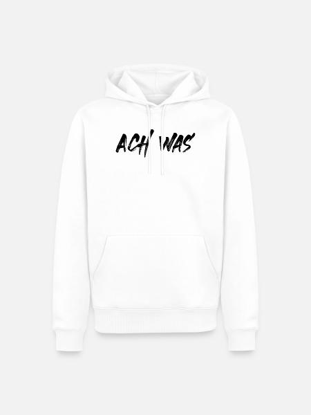 Ach was - Männer Premium Bio Hoodie - Weiß