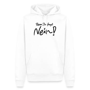 Bevor Du fragst: NEIN! (Das Original) - Männer Premium Bio Hoodie - Weiß - Vorne - Nico (187cm)