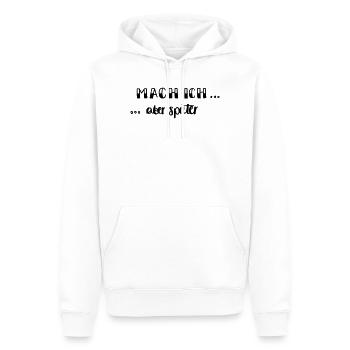 Mach ich - aber später... - Männer Premium Bio Hoodie - Weiß - Vorne - Nico (187cm)