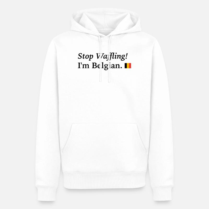 arrête de tergiverser, je suis belge - Sweat à capuche Premium bio Homme - blanc