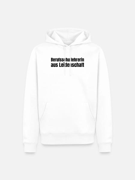 Berufsschullehrerin aus Leidenschaft Geschenk - Männer Premium Bio Hoodie - Weiß