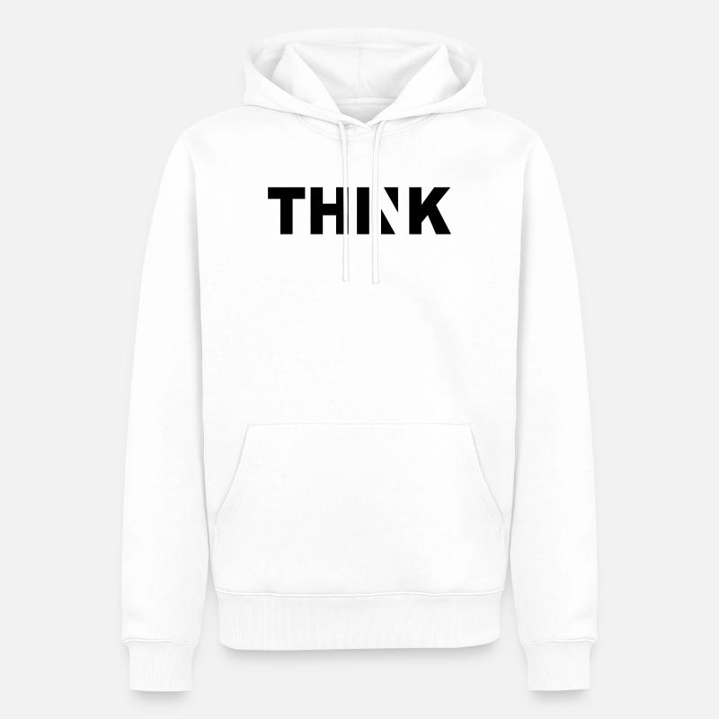 THINK - Männer Premium Bio Hoodie - Weiß