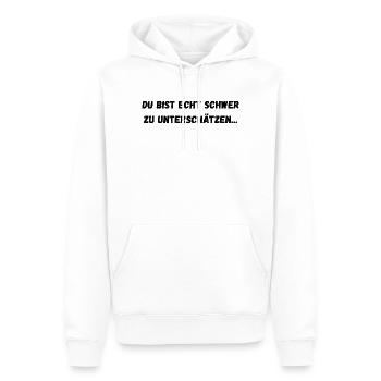 Du bist echt schwer zu unterschätzen... - Männer Premium Bio Hoodie - Weiß - Vorne - Nico (187cm)