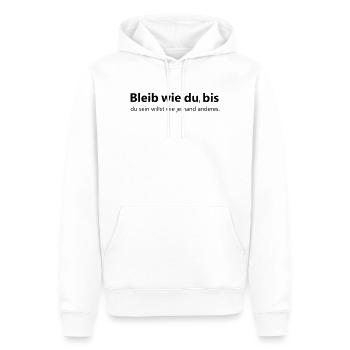 Bleib wie du - Männer Premium Bio Hoodie - Weiß - Vorne - Nico (187cm)