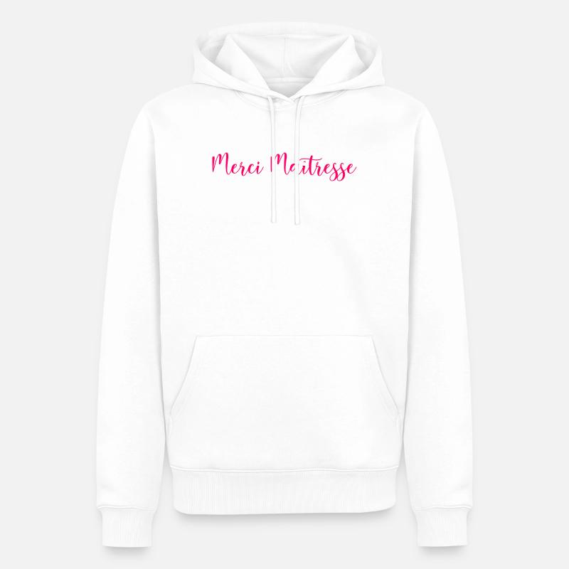MAÎTRESSE. MERCI. MERCI MAÎTRESSE - Sweat à capuche Premium bio Homme - blanc