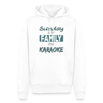 Sunday is for family and Karaoke Spruch - Männer Premium Bio Hoodie - Weiß - Vorne - Nico (187cm)