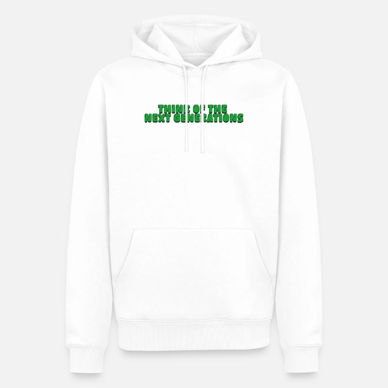 Pensez aux prochaines générations - Sweat à capuche Premium bio Homme - blanc