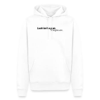 Luck Isn´t A Plan Margins Are Shirt - Männer Premium Bio Hoodie - Weiß - Vorne - Nico (187cm)