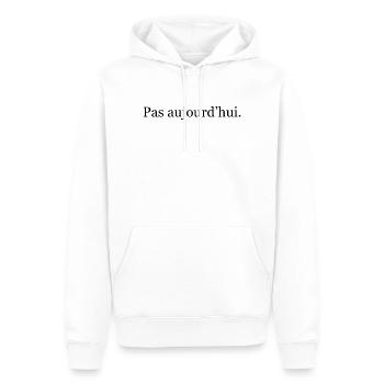 “Pas aujourd’hui” – humour minimaliste français - Sweat à capuche Premium bio Homme - blanc - Devant - Nico (187cm)