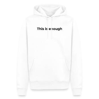 Don d’affirmation | Ça suffit - Sweat à capuche Premium bio Homme - blanc - Devant - Nico (187cm)