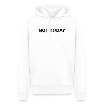 NOT TODAY – Minimal Typographic Quote - Men’s Premium Organic Hoodie - white - Front - Nico (187cm)