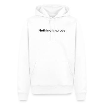 Freiheitszitat | Nichts zu beweisen - Männer Premium Bio Hoodie - Weiß - Vorne - Nico (187cm)