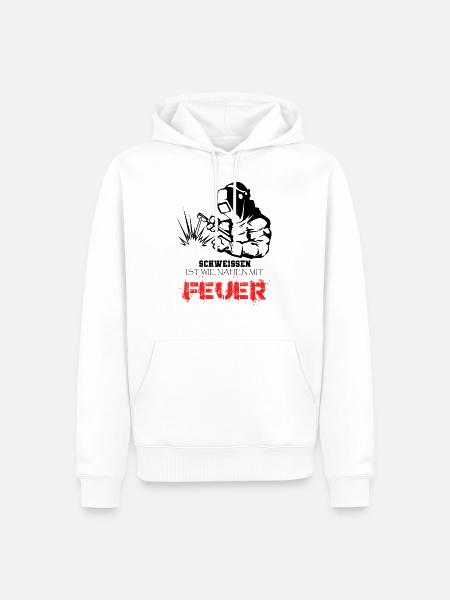 Schweissen Ist Wie Nähen Mit Feuer - Männer Premium Bio Hoodie - Weiß