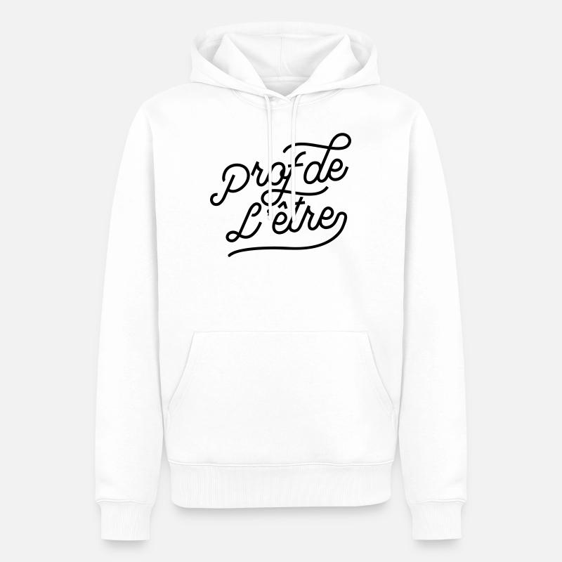 Prof de l'être - Prof de Français - Sweat à capuche Premium bio Homme - blanc