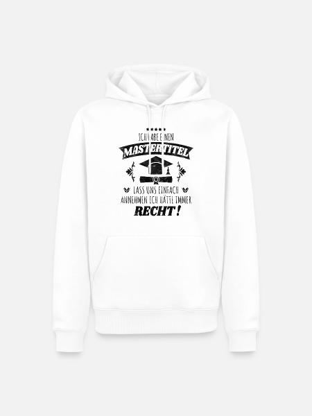 Super Masterarbeit Spruch für Akademiker Geschenk - Männer Premium Bio Hoodie - Weiß