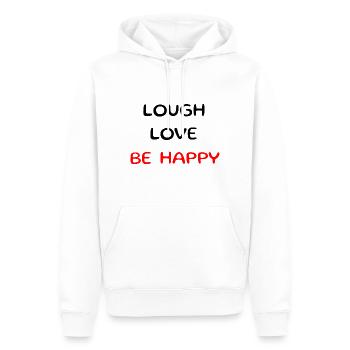 Lough love be happy. Schöner Spruch, Sinnspruch - Männer Premium Bio Hoodie - Weiß - Vorne - Nico (187cm)
